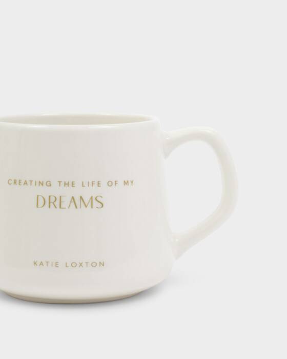 Katie Loxton Porcelain Mug- Creating The Life Of My Dreams