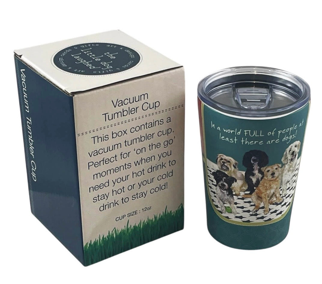 Little Dog Laughed Funny Dogs Travel Cup