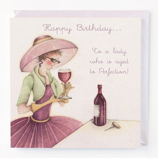 Berni Parker Designs To a lady who is aged to perfection Card