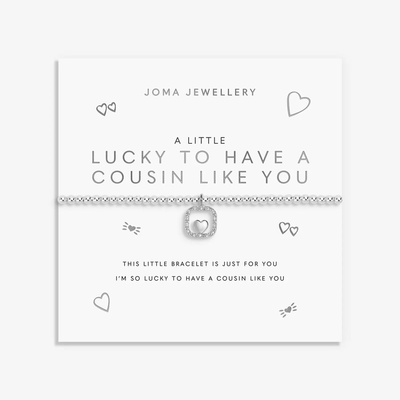 Joma Jewellery A Little 'Lucky To Have A Cousin Like You' Bracelet In Silver Plating