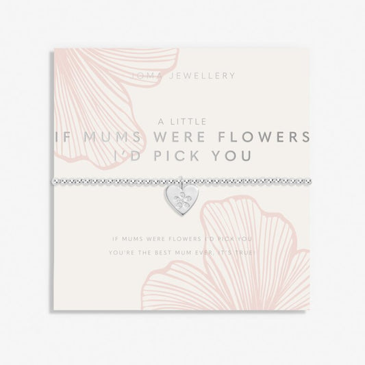 Joma Jewellery A Little  "If Mum’s Were Flowers I’d Pick You” Bracelet