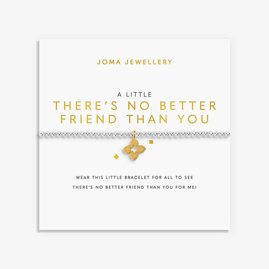 Joma Jewellery A Little 'There's No Better Friend Than You' Bracelet In Silver and Gold Plating